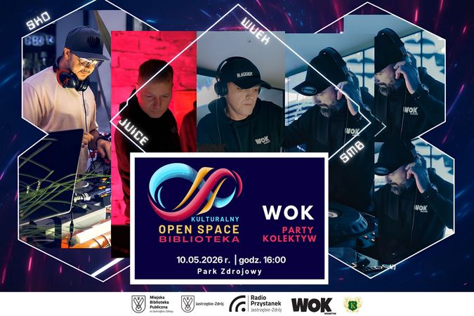 WOK Party Kolektyw”. Na grafice kolaż zdjęć przedstawiający pięciu DJ-ów przy konsolach (podpisy: SKO, JUICE, WUEK, SMB). Data: 10.05.2026 r., godz. 16:00, Park Zdrojowy