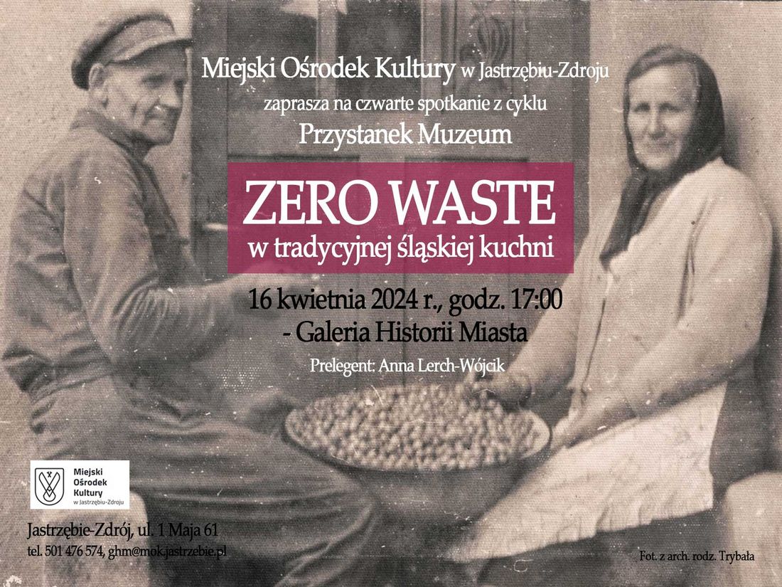 Zdjęcie przedstawia plakat promujący wydarzenie: „Zero waste w tradycyjnej śląskiej kuchni”. 