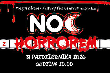 noc z horrorem w kinie centrum 31 październik 20:00