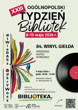 XXIII Ogólnopolskiego Tygodnia Bibliotek promujący „84. Winyl Giełdę”. Termin: 9 maja 2026 r., godz. 10:00–14:00, Biblioteka Główna, ul. Wielkopolska 1a. Na grafice płyta winylowa oraz kolorowa ilustracja otwartej książki z okiem
