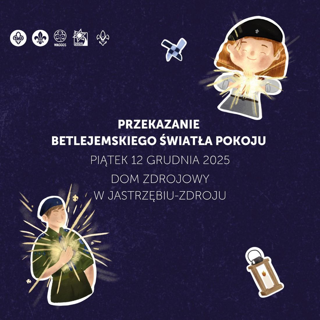 Grafika informująca o przekazaniu Betlejemskiego Światła Pokoju, które odbędzie się w piątek 12 grudnia 2025 roku w Domu Zdrojowym w Jastrzębiu-Zdroju. Na ciemnofioletowym tle widnieją ilustracje harcerzy trzymających jasne światło oraz logotypy organizacji skautowych