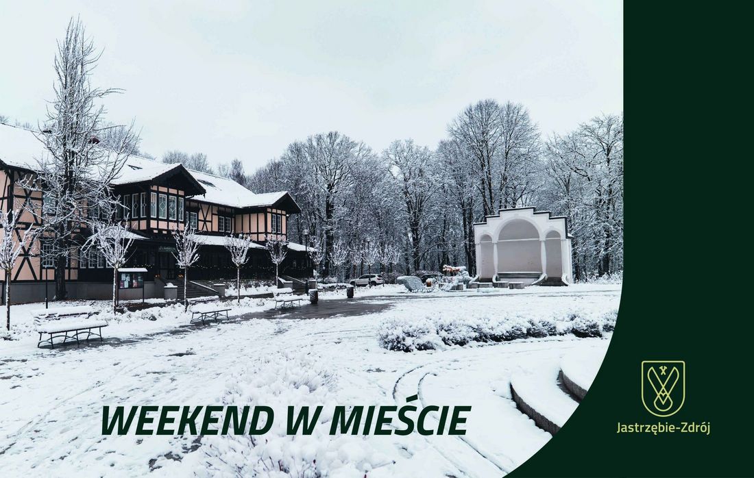 Grafika widok na dom zdrojowy, muszlę koncertową i plac pokryty śniegiem oraz napis weekend w mieście
