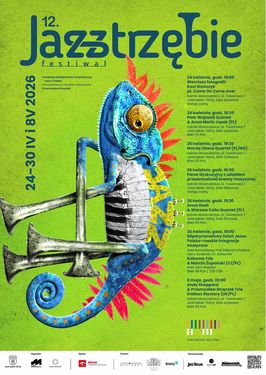 12. Festiwal Jazztrzebie. Grafika niebieskiego kameleona trzymającego trąbki na zielonym tle. Po prawej szczegółowy program koncertów od 24 kwietnia do 8 maja 2026 r. odbywających się głównie w Łaźni Moszczenica