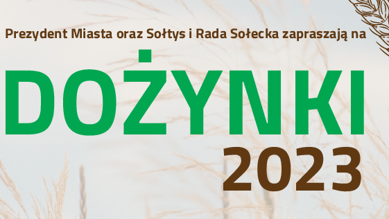 Zdjęcie przedstawia napis Dożynki 2023.