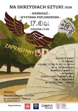 Wernisaż „Na Skrzydłach Sztuki 2026”. Grafika z brązowymi skrzydłami na tle parku. Data: 17.06.2026, godz. 17:00. Miejsce: MOK Jastrzębie-Zdrój, ul. Piłsudskiego 27. Autorzy: uczniowie LP i SP9