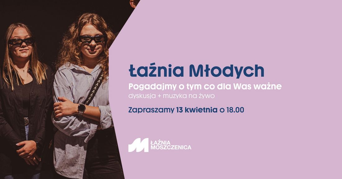 Zdjęcie przedstawia plakat promujący "Łaźnię Młodych".