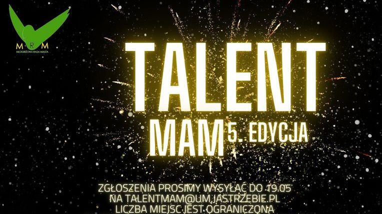 Zdjęcie przedstawia plakat promujący konkurs Talent mam.