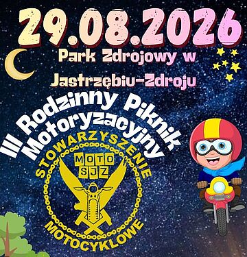 III Rodzinny Piknik Motoryzacyjny, 29.08.2026 r. w Parku Zdrojowym w Jastrzębiu-Zdroju. Organizator: Stowarzyszenie Motocyklowe MOTO SJZ. W tle gwiaździste niebo, księżyc i rysunek motocyklisty