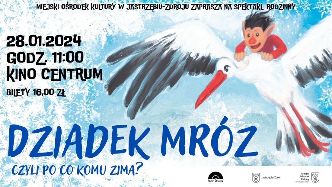 Zdjęcie przedstawia plakat zapowiadający spektakl "Dziadek Mróz.