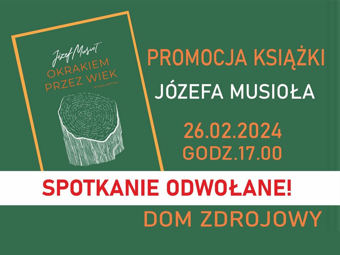 Grafika informująca o odwołaniu spotkania z Józefem Musiołem.