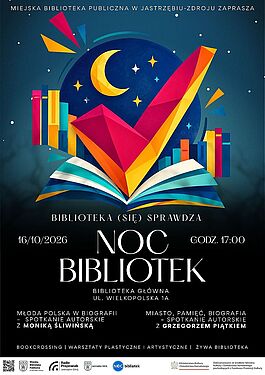 Noc Bibliotek pod hasłem „Biblioteka (się) sprawdza” (16.10.2026, godz. 17:00, ul. Wielkopolska 1A). W programie spotkania z autorką M. Śliwińską i G. Piątkiem oraz warsztaty