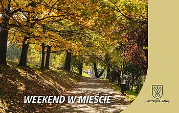Zdjęcie jesienne z napisem weekend w mieście