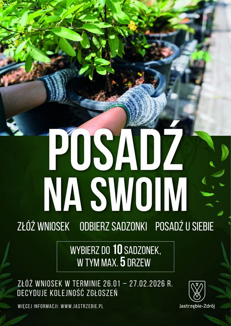 plakat informujący o akcji Posadź na swoim wszystkie informacje są zawarte w tekście