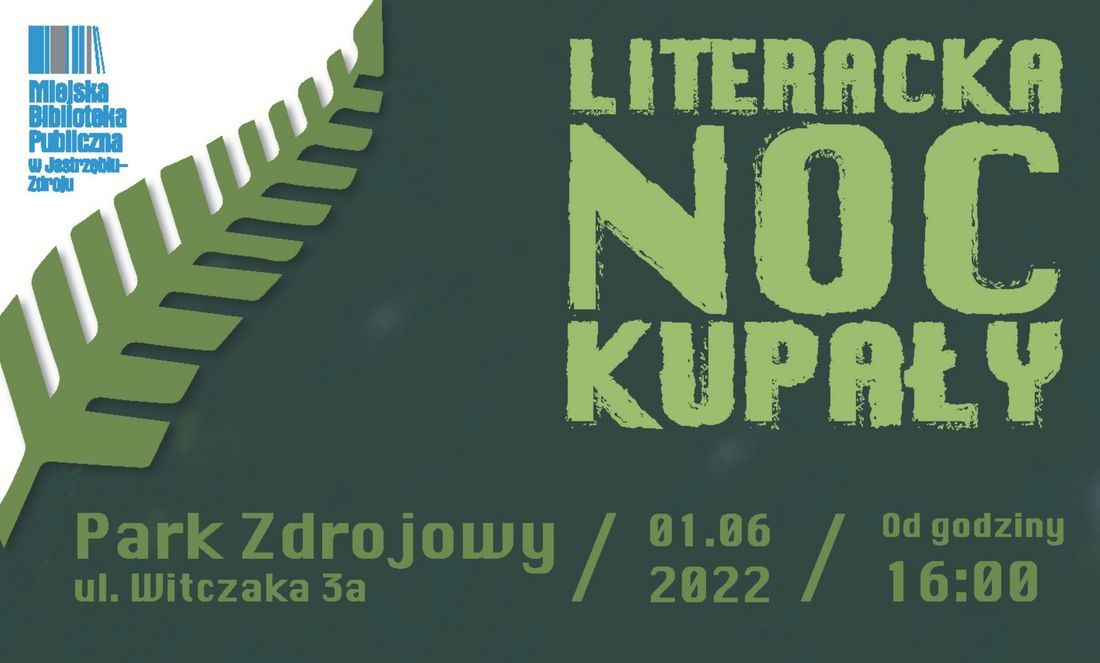 zielony plakat z hasłem "literacka noc kupały"