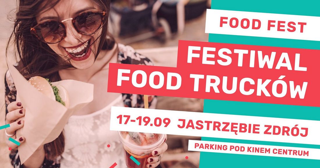 Plakat z napisem "Food Fest! Festiwal Food Trucków"