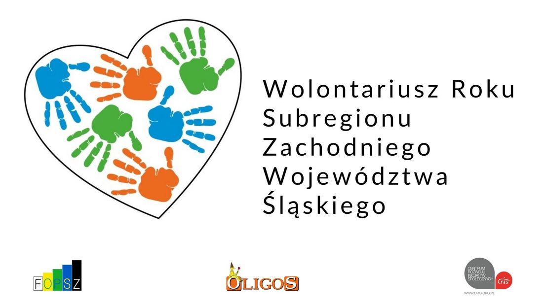 plakat z napisem "Wolontariusz roku subregionu zachodniego województwa śląskiego
