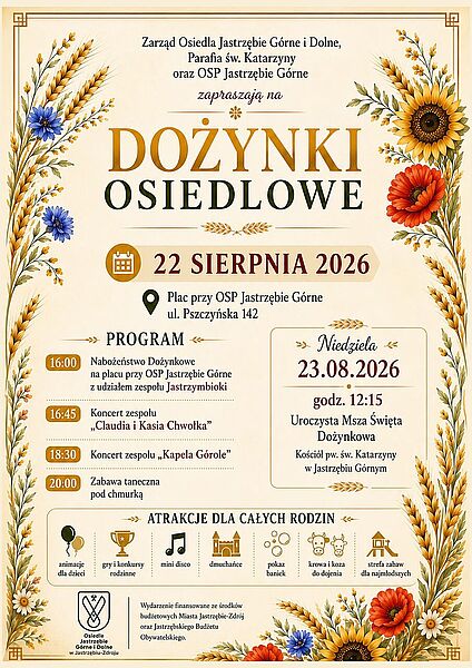 Dożynki Osiedlowe Jastrzebie Górne i Dolne 22 sierpnia od godz. 16:00.