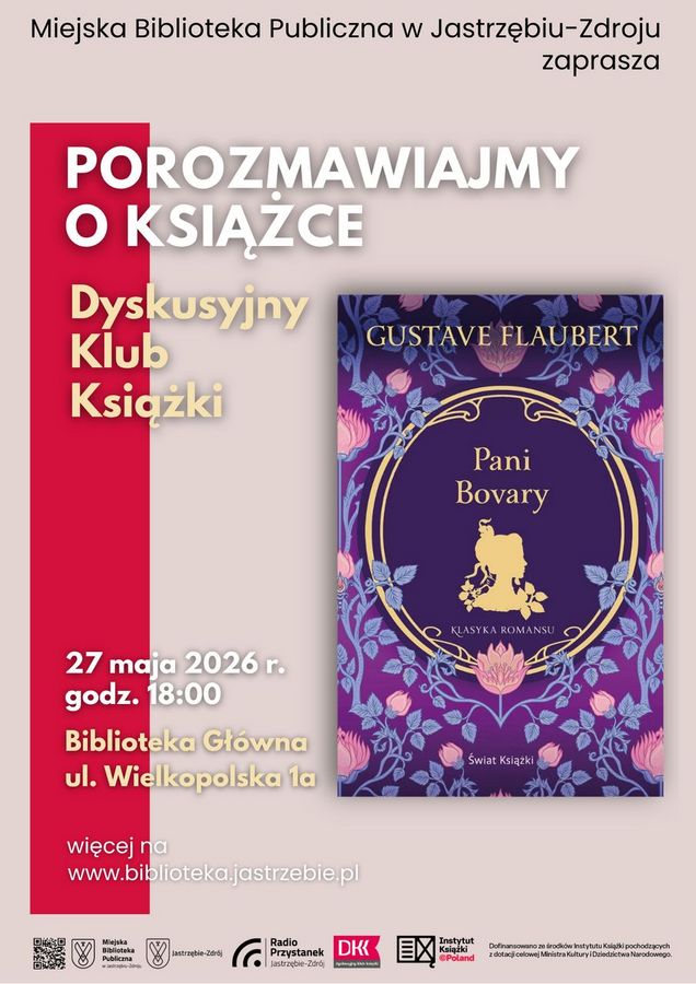 spotkanie Dyskusyjnego Klubu Książki w Miejskiej Bibliotece Publicznej w Jastrzębiu-Zdroju, poświęcone powieści "Pani Bovary" Gustave'a Flauberta. Odbędzie się 27 maja 2026 r. o godz. 18:00.