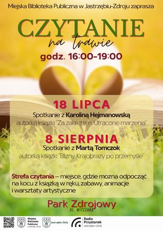 „Czytanie na trawie”, Park Zdrojowy, godzina 16-19. Spotkania autorskie: Karolina Hejmanowska (18 lipca) i Marta Tomczok (8 sierpnia). Strefa czytania, warsztaty i animacje