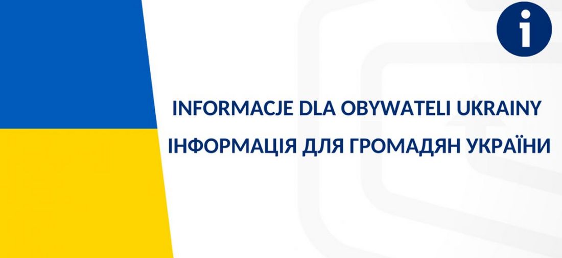 Informacje dla obywateli Ukrainy