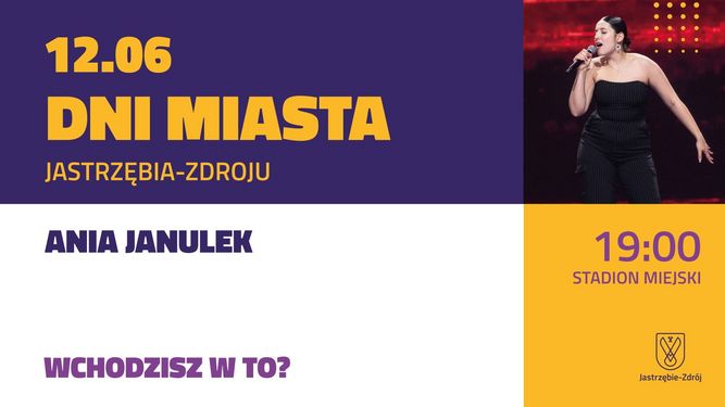 Ania Janulek na Dniach Miasta Jastrzębia-Zdroju. Wydarzenie odbędzie się 12 czerwca o godz. 19:00 na Stadionie Miejskim. Obok tekstu zdjęcie śpiewającej artystki.