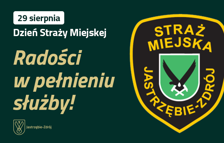 plakat z napisem "Dzień Straży Miejskiej"