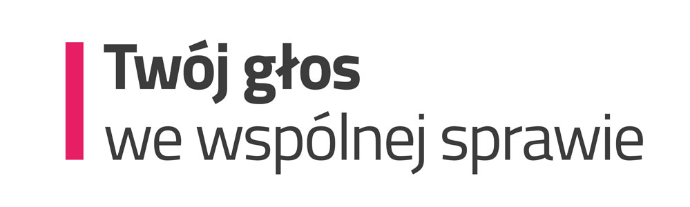 Tekst: Twój głos we wspólnej sprawie.