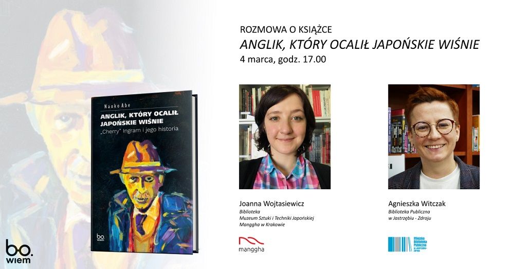 plakat spotkania autorskiego Anglik, który ocalił japońskie wiśnie