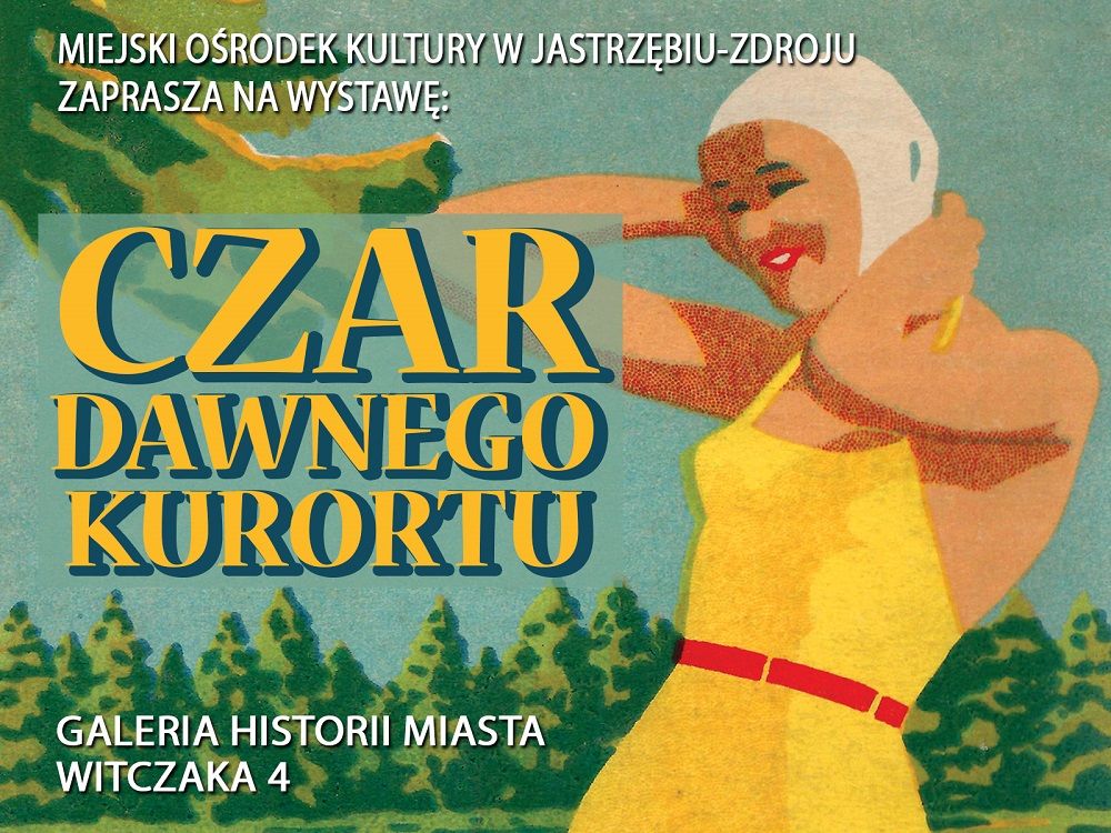 plakat Czar dawnego kurortu