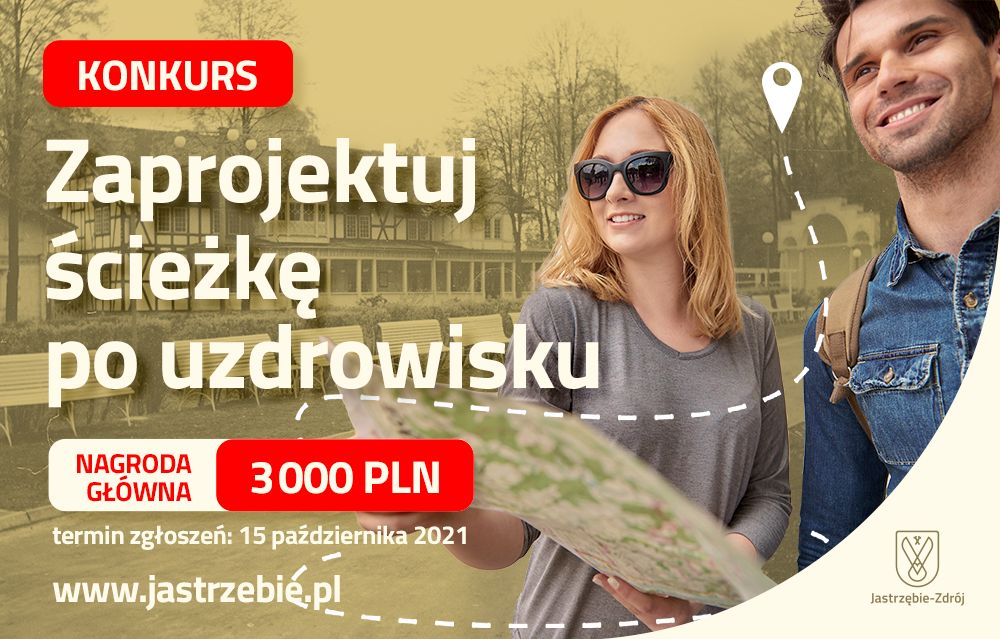 plakat z napisem: konkurs! Zaprojektuj ścieżkę po uzdrowisku! nagroda główna 3000 pln. termin zgłoszeń 13 październik 2021