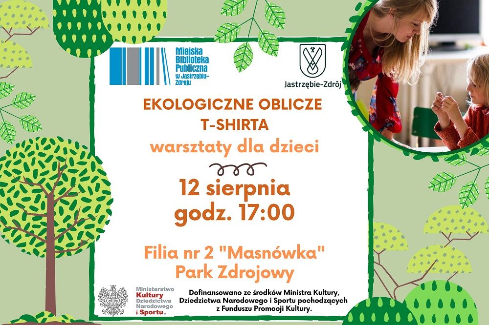plakat warsztatów "ekologiczne oblicze t-shirta"