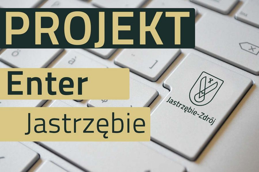 Plakat z napisem: Projekt Enter Jastrzębie i logo miasta.