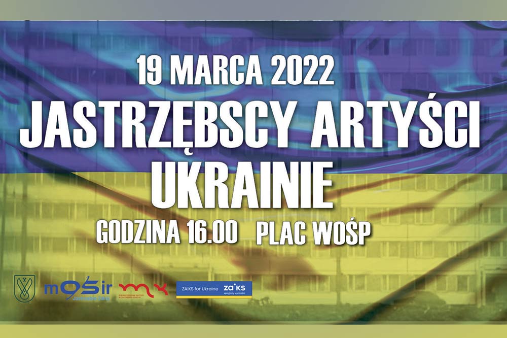 Plakat z napisem "Jastrzębscy artyści Ukrainie".