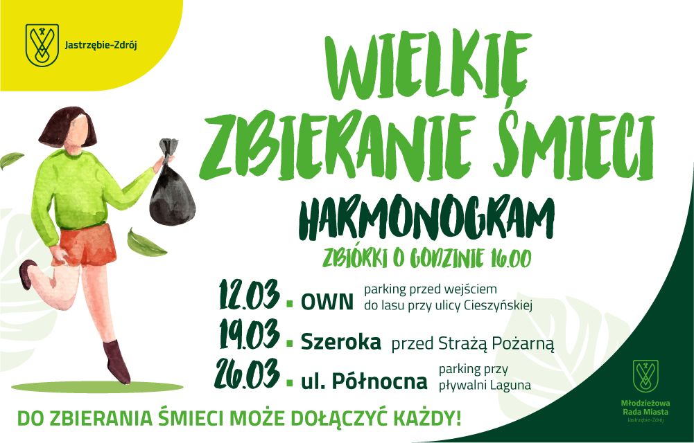 Plakat "Wielkie zbieranie śmieci" w Jastrzębiu-Zdroju. Harmonogram zbiórek o 16:00: 12.03 – OWN, 19.03 – Szeroka, 26.03 – ul. Północna. Ilustracja przedstawia osobę z workiem na śmieci. Napis: "Do zbierania śmieci może dołączyć każdy!"