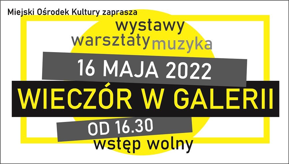 plakat wydarzenia "wieczór w galerii"