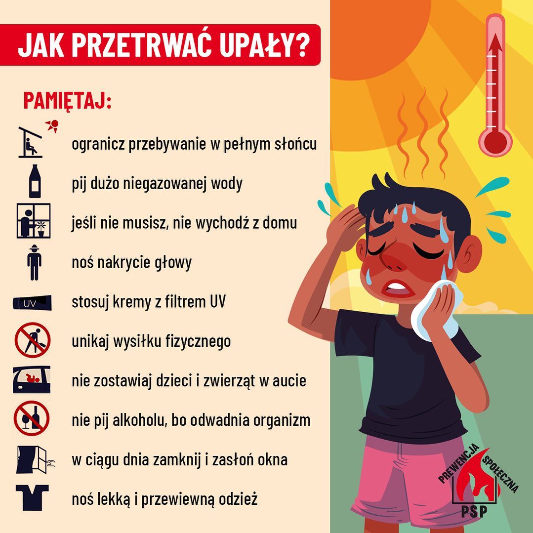 Infografika PSP o upałach. Porady: unikaj słońca 11-16, pij wodę, noś czapkę i krem UV, nie forsuj się, nie zostawiaj nikogo w aucie, odstaw alkohol, zasłoń okna w dzień i noś przewiewne ubrania