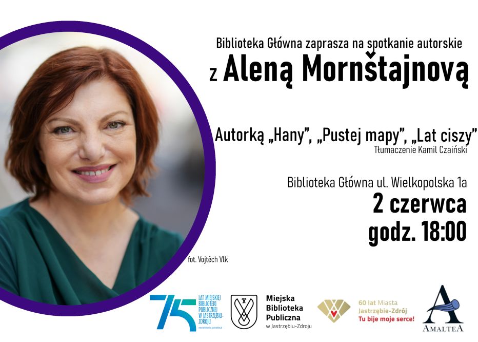 Zdjęcie przedstawia plakat promujący spotkanie autorskie z Aleną Mornštajnovą.