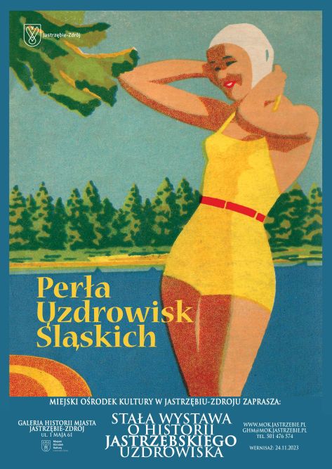 Zdjęcie przedstawia plakat zapowiadający wystawę Perła Uzdrowisk Śląskich.
