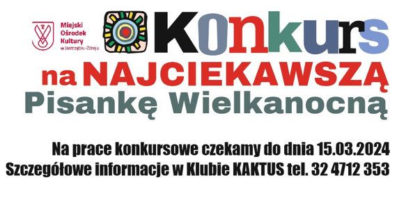 Zdjęcie przedstawia plakat - konkurs na najładniejszą pisankę. 
