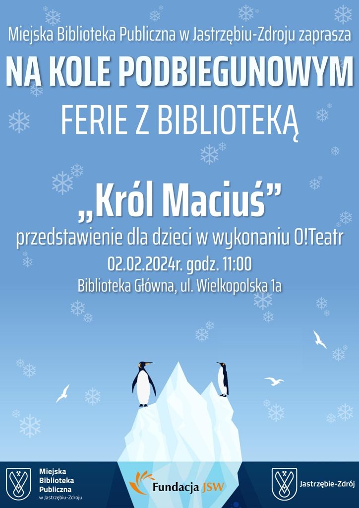Zdjęcie przedstawia plakat zapowiadający spektakl Król Maciuś.