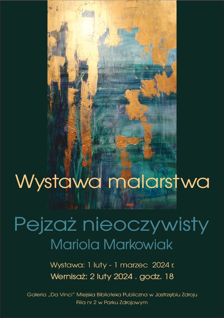 Zdjęcie przedstawia plakat zapowiadający wernisaż wystawy w Galerii Da Vinci.