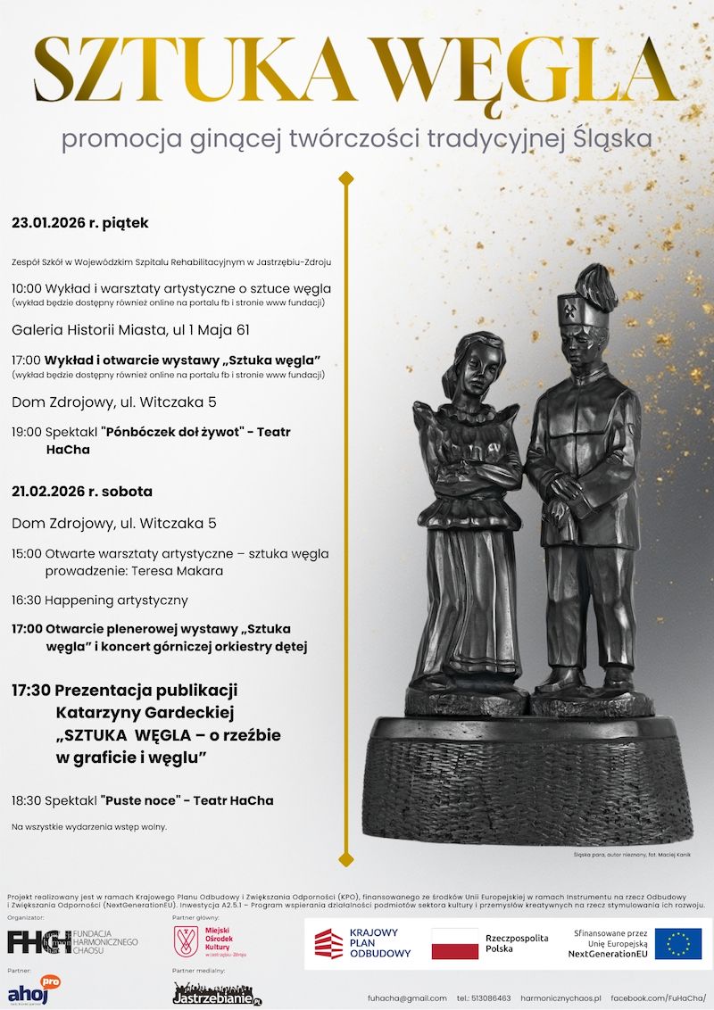 Plakat projektu „Sztuka węgla” (styczeń-luty 2026). Po prawej zdjęcie rzeźby śląskiej pary w strojach ludowych. Po lewej harmonogram wykładów, warsztatów i spektakli. Na dole logotypy: Fundacja FHCH, MOK Jastrzębie-Zdrój, KPO, UE oraz partnerzy medialni