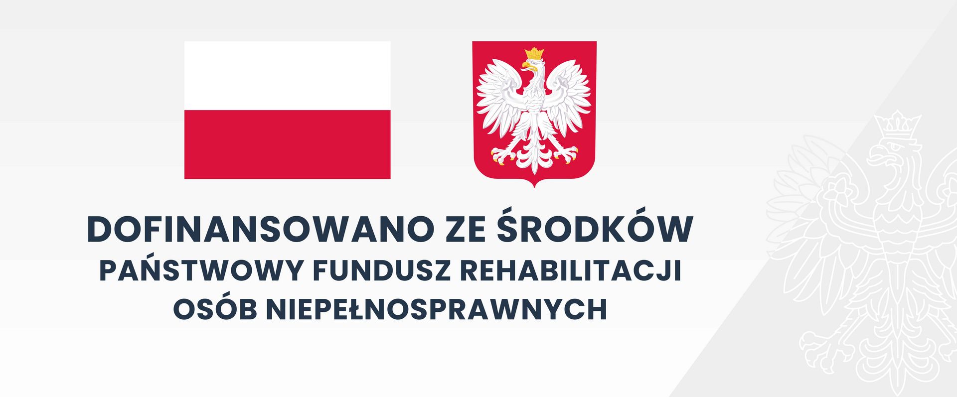 flaga Polski, godło Polski informacja o dofinansowaniu ze środków Państwowego Funduszu Rehabilitacji Osób Niepełnosprawnych