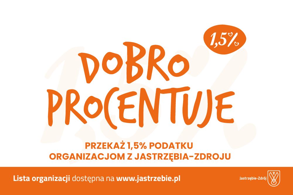 Grafika przedstwaia plakat dot. możliwości przekazania 1,5% jastrzębskim organizacjom pożytku publicznego